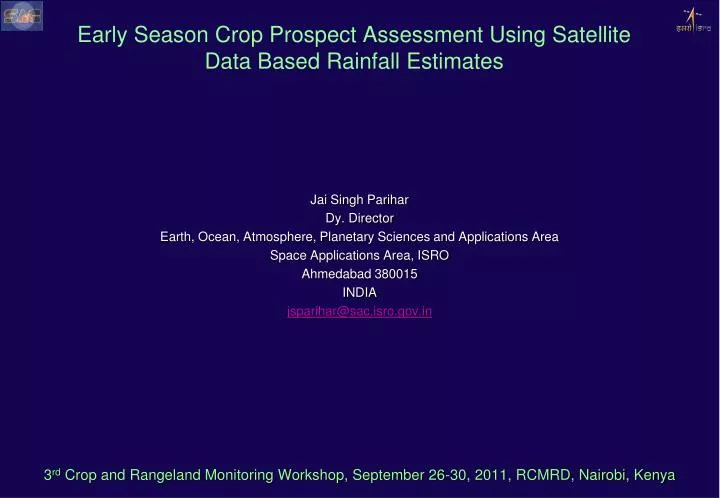 early season crop prospect assessment using satellite data based rainfall estimates