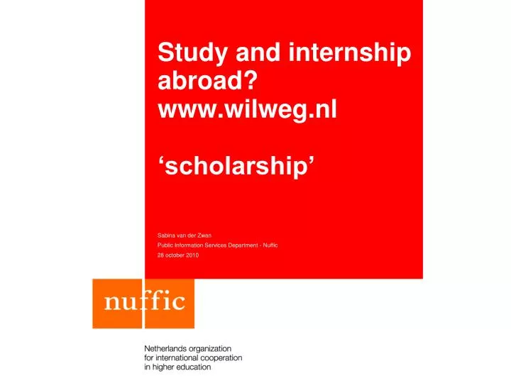 study and internship abroad www wilweg nl scholarship