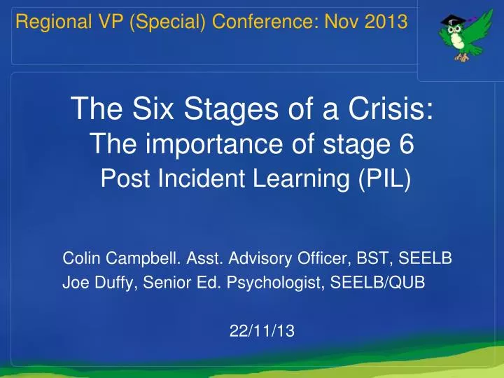 the six stages of a crisis the importance of stage 6 post incident learning pil
