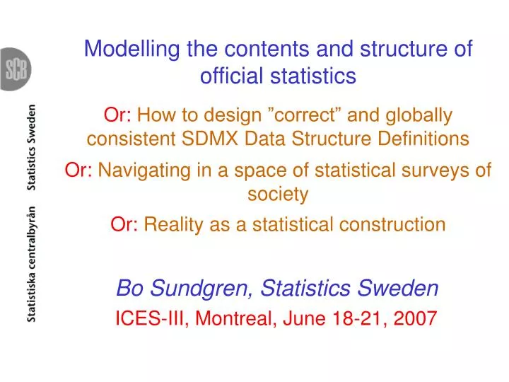 bo sundgren statistics sweden ices iii montreal june 18 21 2007