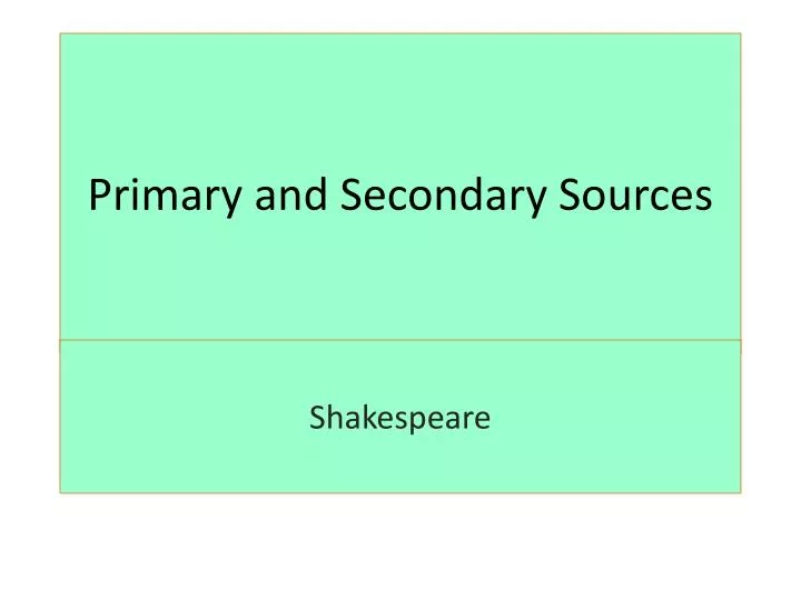 primary and secondary sources