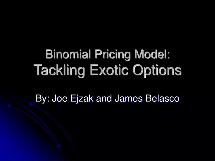 binomial pricing model tackling exotic options