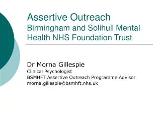 Assertive Outreach Birmingham and Solihull Mental Health NHS Foundation Trust