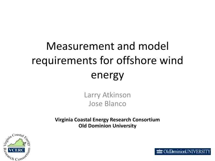 measurement and model requirements for offshore wind energy
