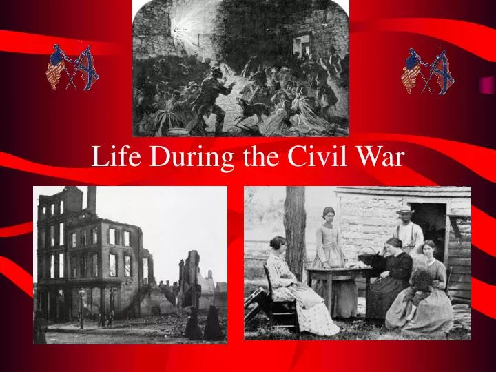 life during the civil war