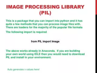 Image Processing library (PIL)
