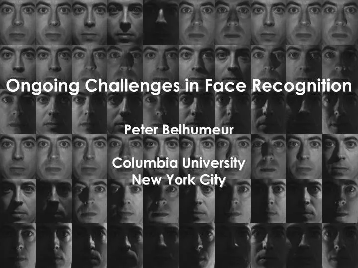 ongoing challenges in face recognition