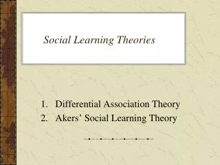 Social Learning Theories