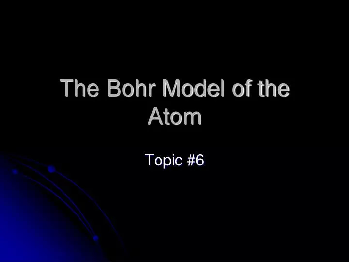 the bohr model of the atom