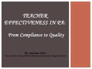 Teacher Effectiveness in PA:
