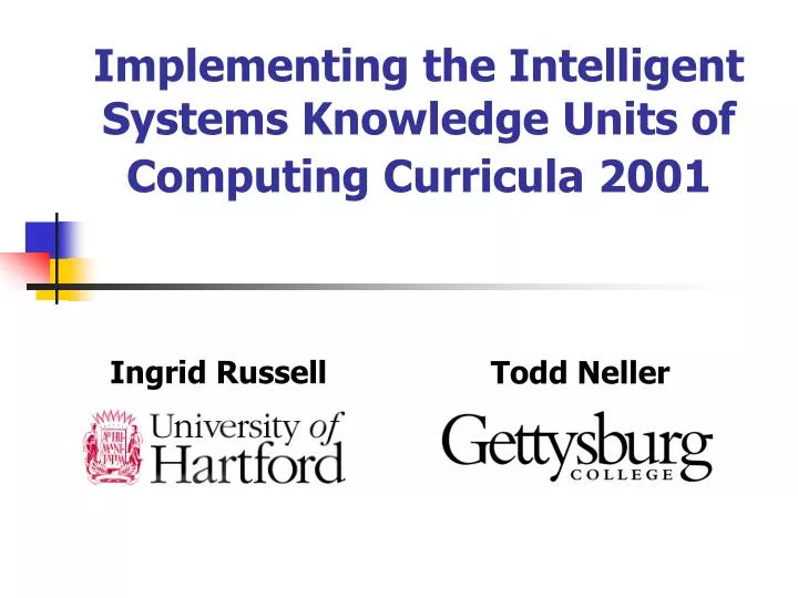 implementing the intelligent systems knowledge units of computing curricula 2001