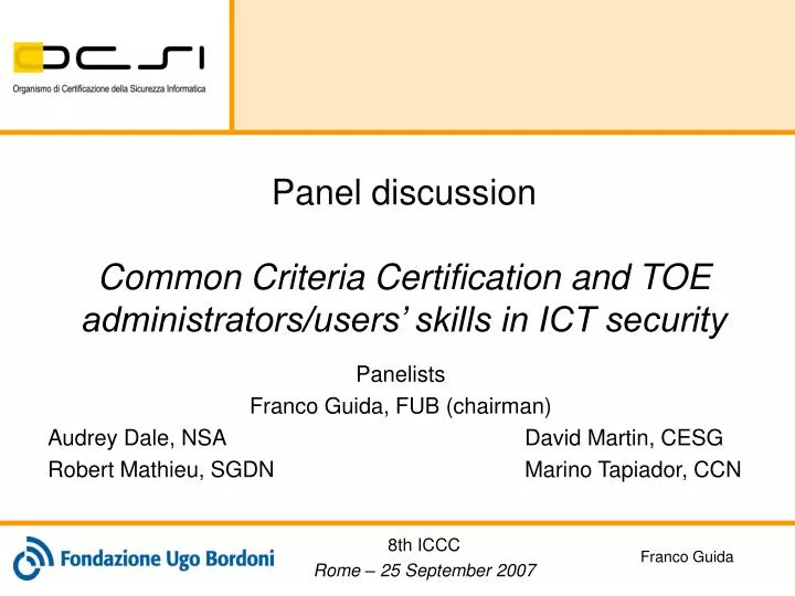 panel discussion common criteria certification and toe administrators users skills in ict security