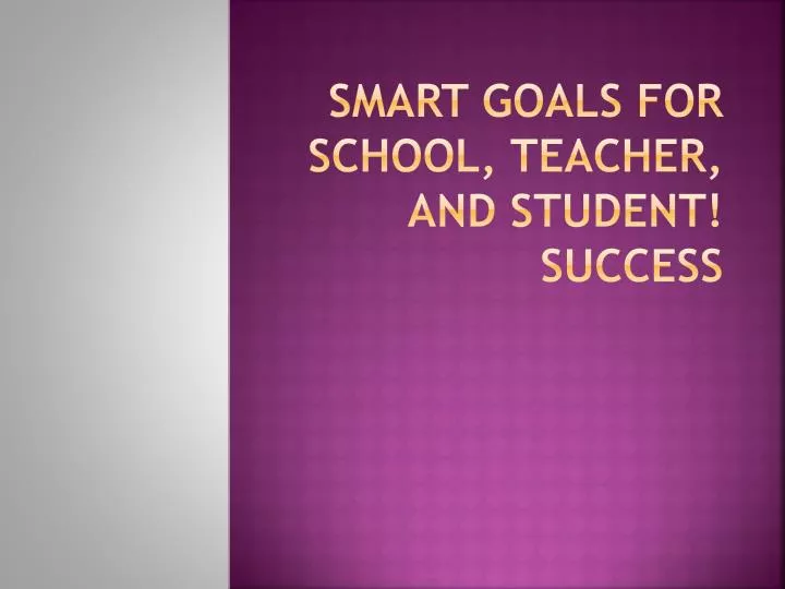 smart goals for school teacher and student success