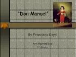 Unveiling Goya's "Don Manuel": A Journey into Realistic Portraiture - slide 1