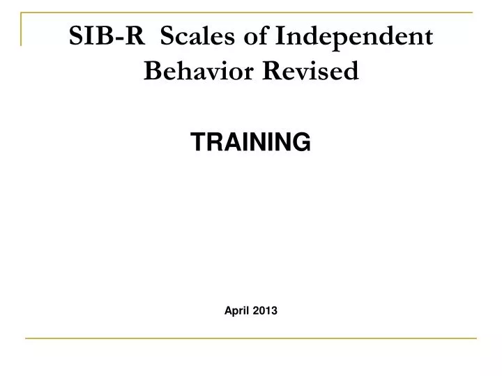 sib r scales of independent behavior revised