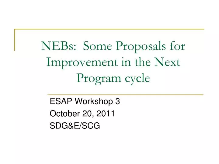nebs some proposals for improvement in the next program cycle
