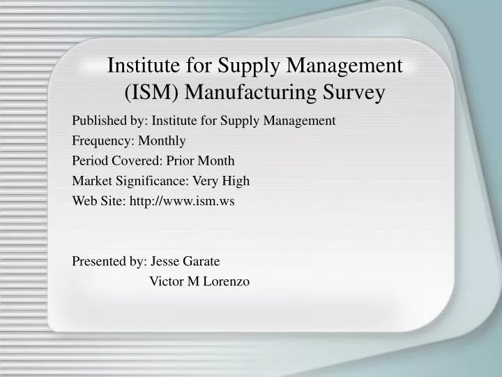 institute for supply management ism manufacturing survey