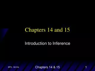 Chapters 14 and 15