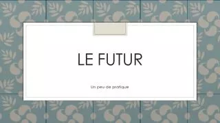 le futur