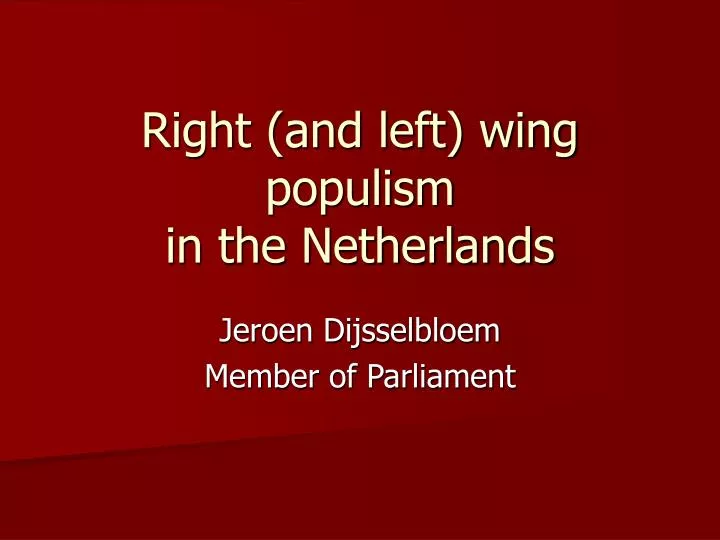 right and left wing populism in the netherlands