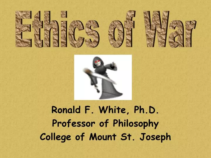 ronald f white ph d professor of philosophy college of mount st joseph