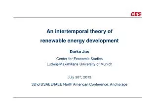 An intertemporal theory of renewable energy development Darko Jus