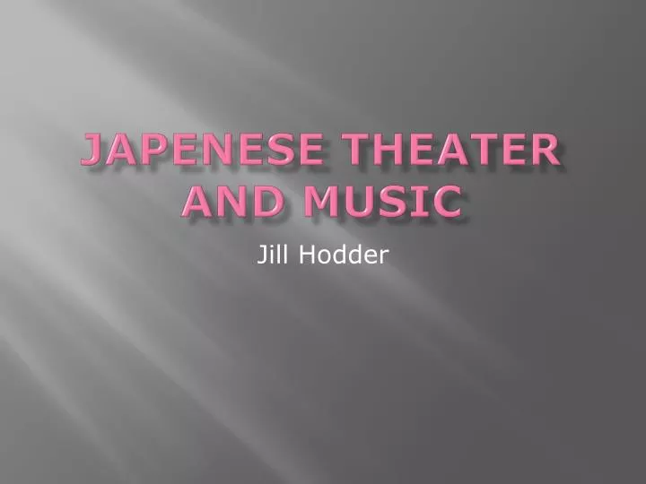 japenese theater and music