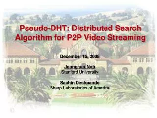 Pseudo-DHT: Distributed Search Algorithm for P2P Video Streaming