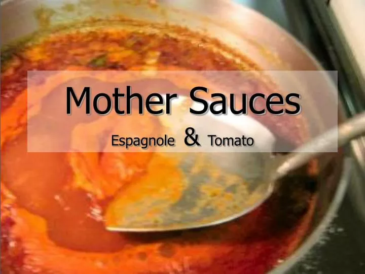 mother sauces espagnole tomato
