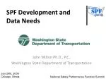 SPF Development and Data Needs - slide 1