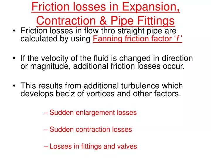 friction losses in expansion contraction pipe fittings