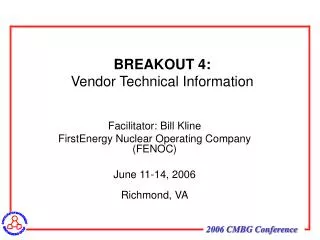 BREAKOUT 4: Vendor Technical Information
