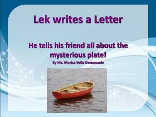 Lek writes a Letter