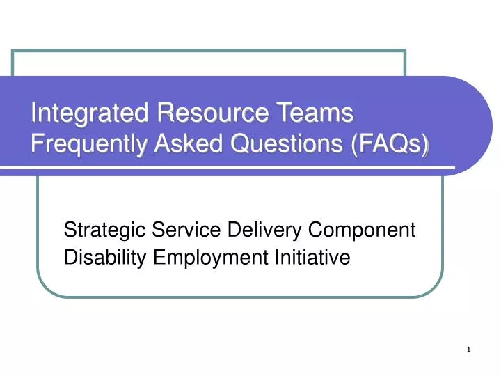 integrated resource teams frequently asked questions faqs