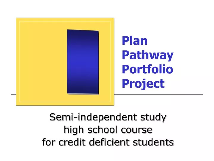 plan pathway portfolio project