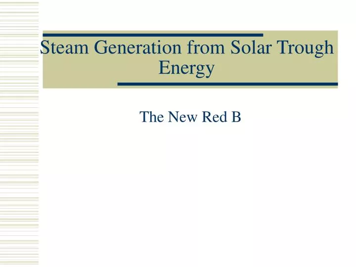 steam generation from solar trough energy