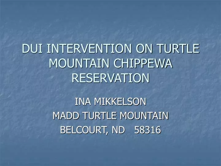 dui intervention on turtle mountain chippewa reservation