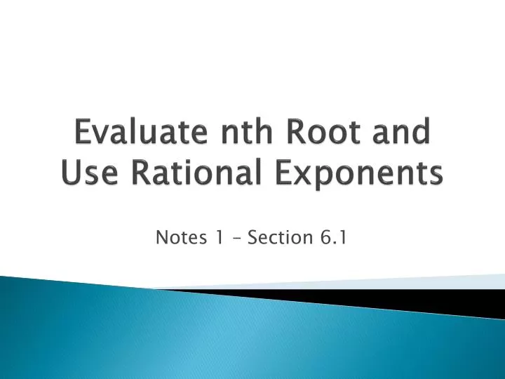 evaluate nth root and use rational exponents