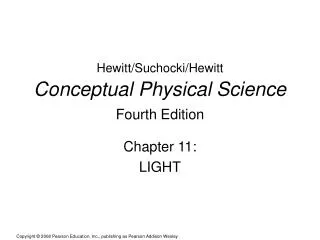 Hewitt/Suchocki/Hewitt Conceptual Physical Science Fourth Edition