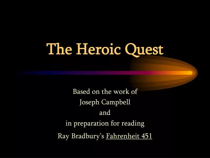 the heroic quest