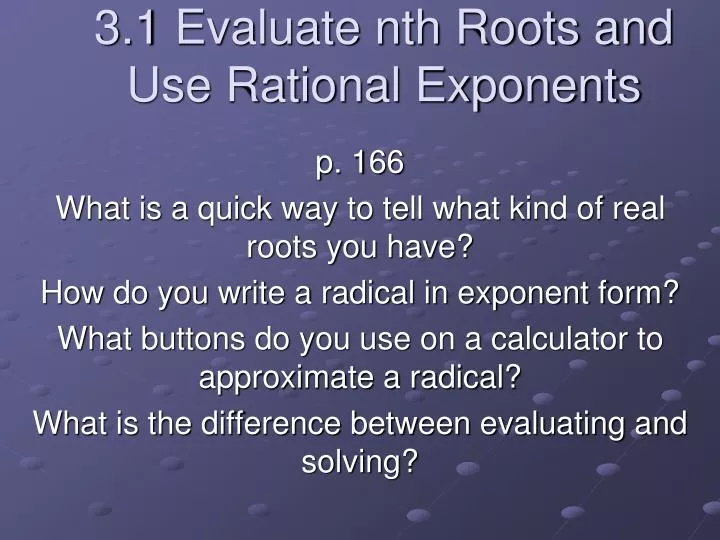3 1 evaluate nth roots and use rational exponents