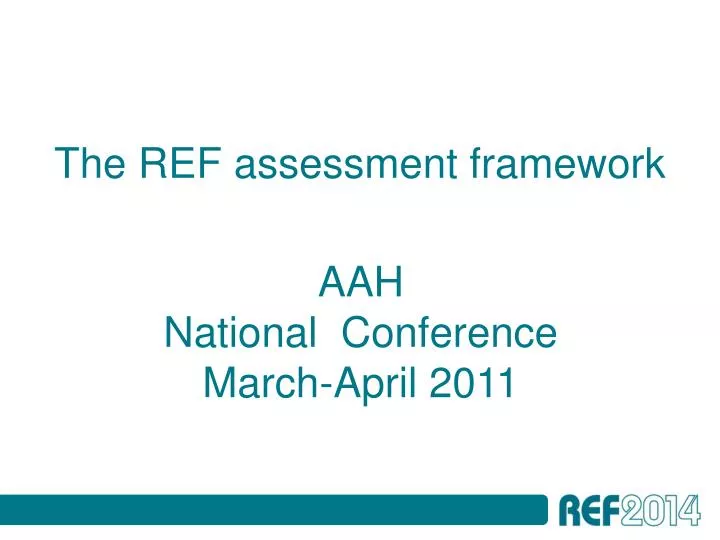 the ref assessment framework