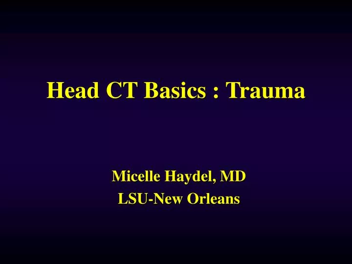 head ct basics trauma