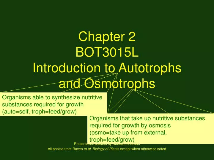 chapter 2 bot3015l introduction to autotrophs and osmotrophs