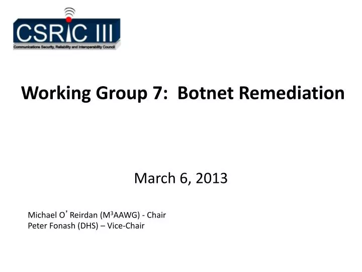 working group 7 botnet remediation