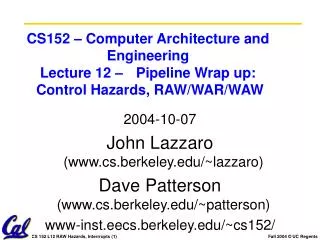 2004-10-07 John Lazzaro (cs.berkeley/~lazzaro)