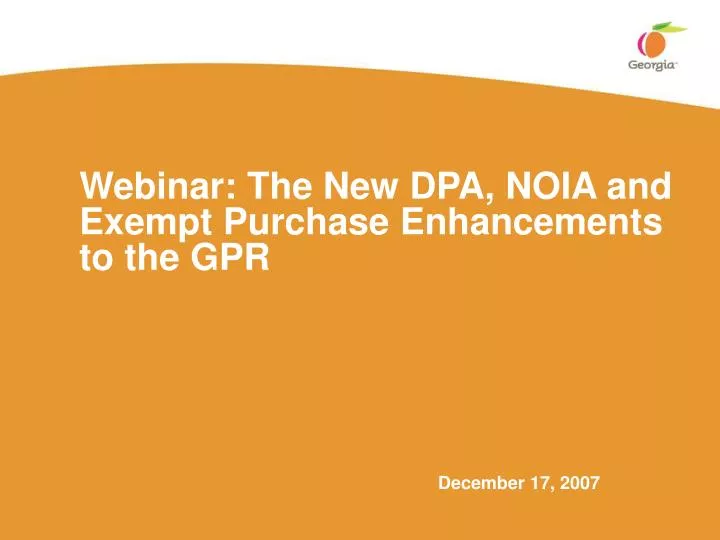 webinar the new dpa noia and exempt purchase enhancements to the gpr