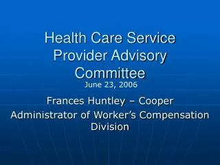 Health Care Service Provider Advisory Committee
