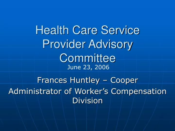 health care service provider advisory committee