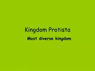 Kingdom Protista